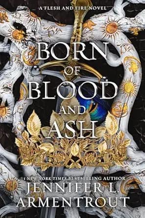 Born of Blood and Ash: A Flesh and Fire Novel