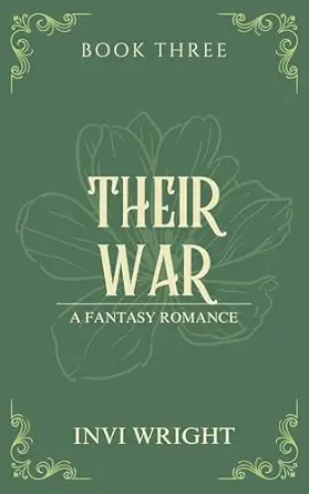 Their War: (Book 3 of The Female series)