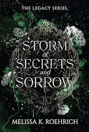 Storm of Secrets and Sorrow (The Legacy Book 2)
