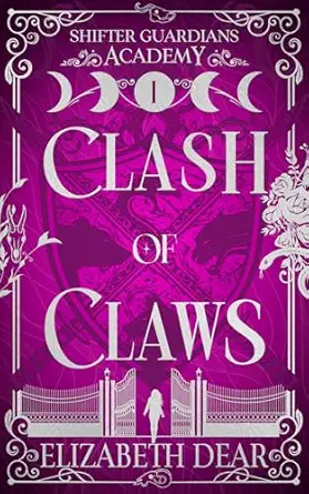 Clash of Claws (Shifter Guardians Academy Book 1)