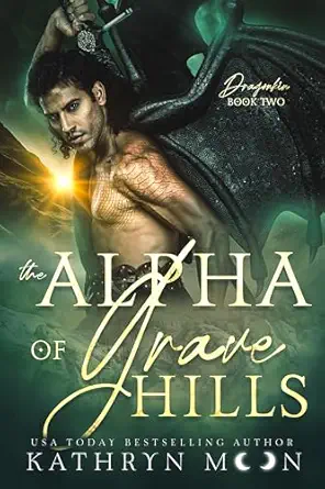 The Alpha of Grave Hills (Dragonkin Book 2)