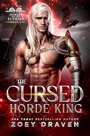The Cursed Horde King (Hordes of the Elthika Book 2)