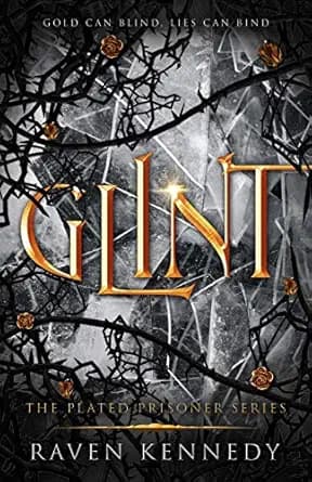 Glint (The Plated Prisoner Series Book 2)
