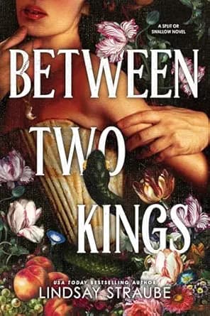 Between Two Kings: A Split or Swallow Novel